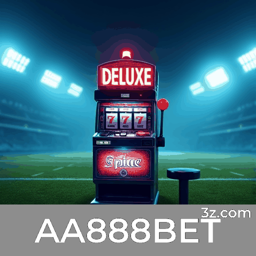 AA888BET.com - Descubra o Melhor Portal de Apostas Online no Brasil - AA888BET